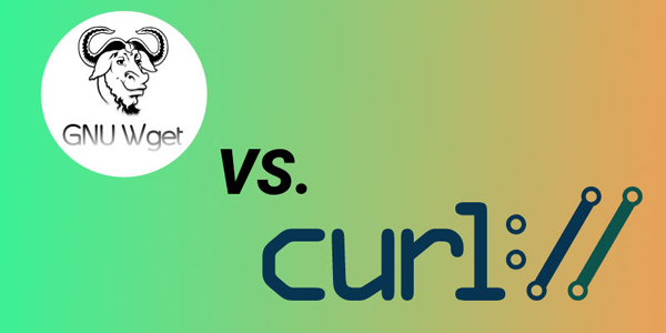 cURL與wget：你應(yīng)該選用哪一個？